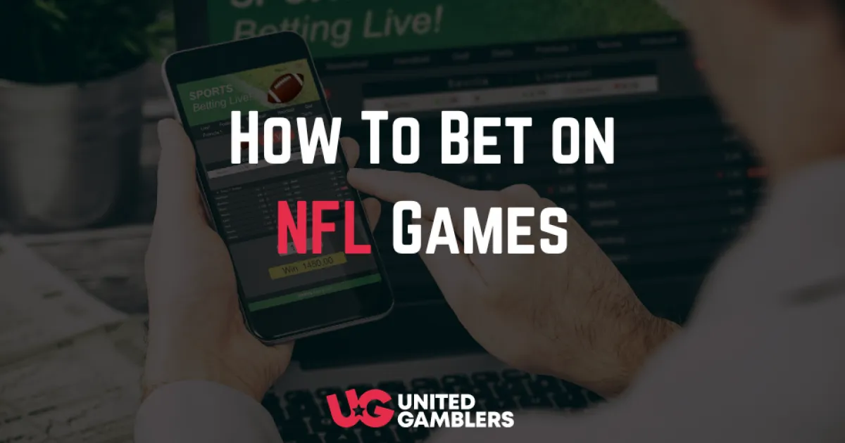 How to Bet on NFL Games: The Simplest Bet Types